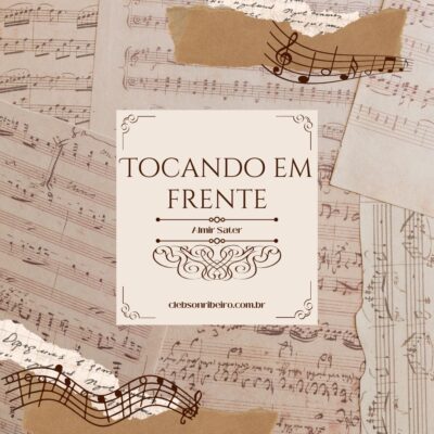 Tablatura e Cifra para Viola Caipira – Tocando em frente Almir Sater