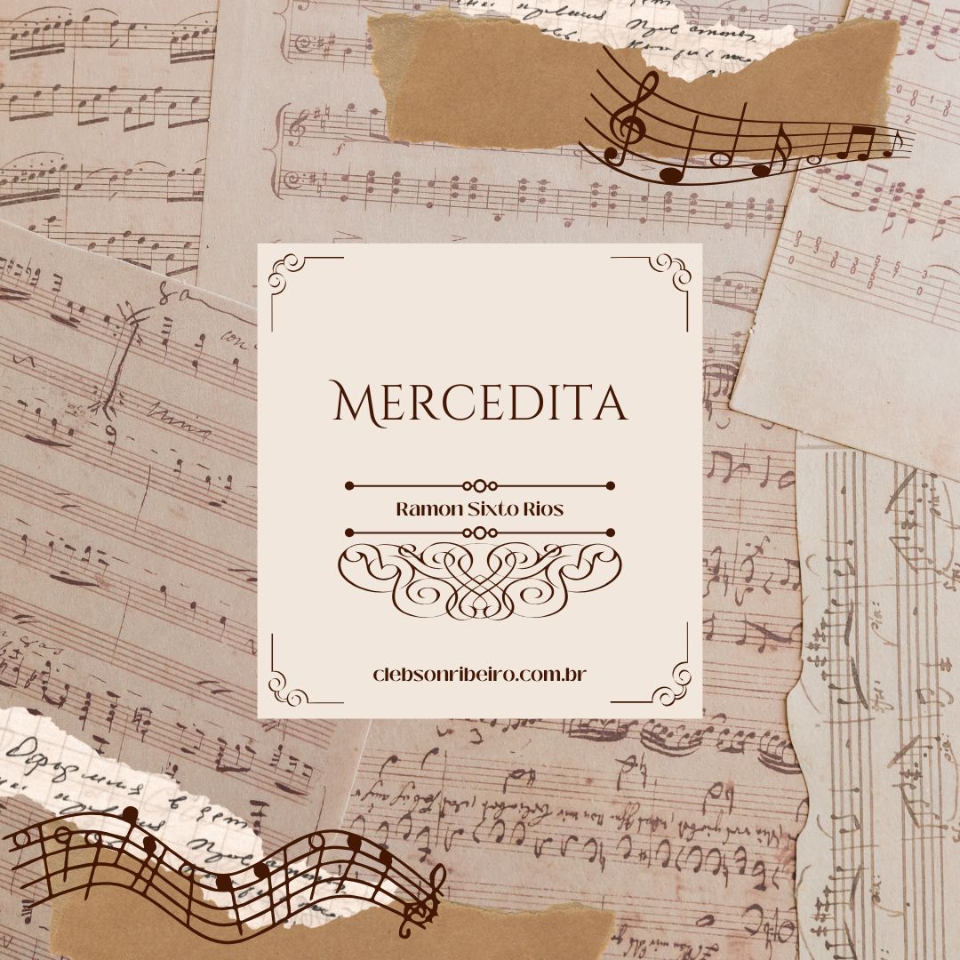 Mercedita – Ramon Sixto Rios – Tablatura para Viola Caipira Clebson Ribeiro
